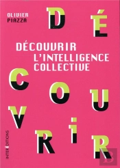 Découvrir L'Intelligence Collective