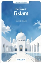 Découvrir L'Islam