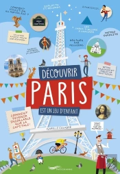 Découvrir Paris Est Un Jeu D'Enfant