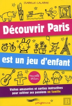 Bertrand.pt - Decouvrir Paris Est Un Jeu D'Enfants 2010