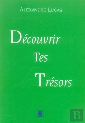 Decouvrir Tes Tresors