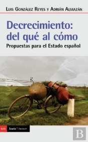 Decrecimiento: Del Que Al Como