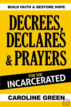 Bertrand.pt - Decrees, Declares & Prayers For The Incarcerated