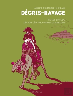 Bertrand.pt - Décris-Ravage Tome 1 : Décrire L'Egypte, Ravager La Palestine