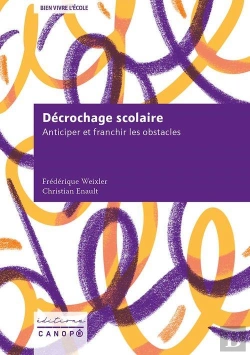 Bertrand.pt - Décrochage Scolaire : Anticiper Et Franchir Les Obstacles