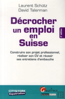 Bertrand.pt - Decrocher Un Emploi En Suisse, 2eme Edition