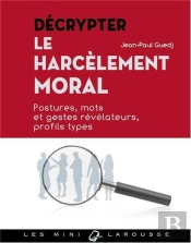 Decrypter Le Harcelement Moral