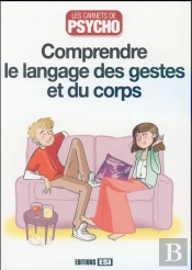 Decrypter Le Langage Du Corps