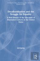 Deculturalization And The Struggle For Equality