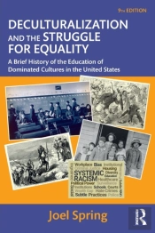 Deculturalization And The Struggle For Equality