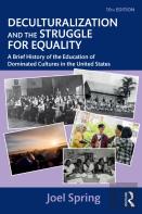 Deculturalization And The Struggle For Equality
