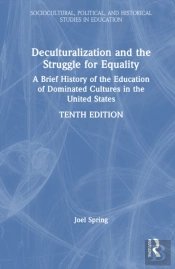 Deculturalization And The Struggle For Equality