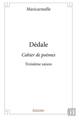 Bertrand.pt - Dedale - Cahier De Poemes - Troisieme Saison