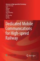 Dedicated Mobile Communications For High-Speed Railway