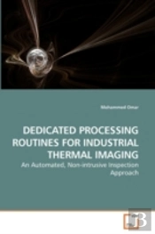 Dedicated Processing Routines For Indust