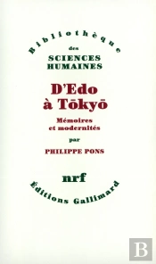 D'Edo À Tokyo ;  Mémoires Et Modernités