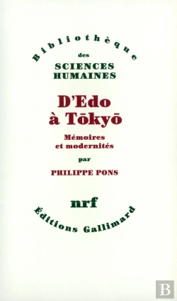 Bertrand.pt - D'Edo À Tokyo ;  Mémoires Et Modernités