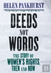Deeds Not Words
