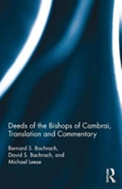 Bertrand.pt - Deeds Of The Bishops Of Cambrai, Translation And Commentary