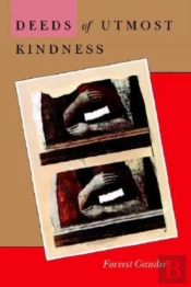 Deeds Of Utmost Kindness