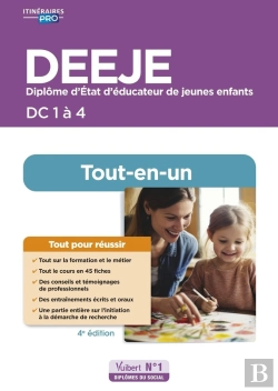 Bertrand.pt - Deeje : Dc 1 A 4 ; Préparation Complète Pour Réussir Sa Formation - Tout-En-Un - Diplôme D'Etat D'Éducateur De Jeunes Enfants