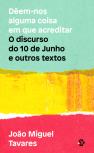 Dêem-nos Alguma Coisa em Que Acreditar