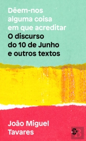 Dêem-nos Alguma Coisa em Que Acreditar