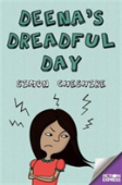 Deena'S Dreadful Day