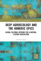 Deep Agroecology And The Homeric Epics