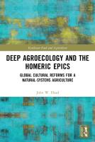 Deep Agroecology And The Homeric Epics