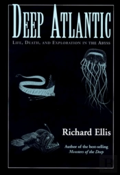 Deep Atlantic: Life, Death And Exploration In The Abyss