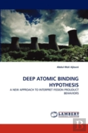 Deep Atomic Binding Hypothesis