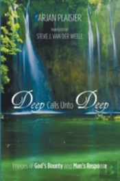Deep Calls Unto Deep: Images Of God'S Bounty And Man'S Response
