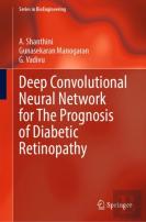Deep Convolutional Neural Network For The Prognosis Of Diabetic Retinopathy