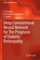 Deep Convolutional Neural Network For The Prognosis Of Diabetic Retinopathy