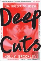 Deep Cuts - Uma Música Só Nossa
