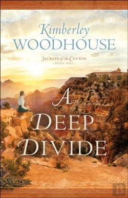 Bertrand.pt - Deep Divide (Secrets Of The Canyon Book #1)