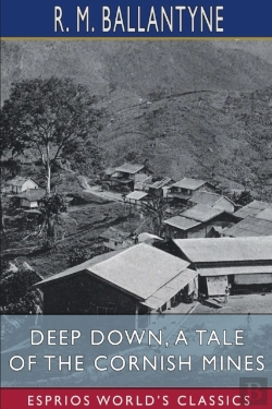 Bertrand.pt - Deep Down, A Tale Of The Cornish Mines