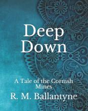 Deep Down