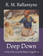Deep Down