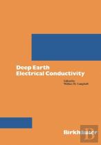 Deep Earth Electrical Conductivity