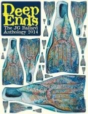 Deep Ends: The J.G. Ballard Anthology 20