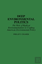 Deep Environmental Politics