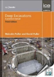 Deep Excavations Third Edition