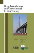 Deep Foundations And Geotechnical In Situ Testing