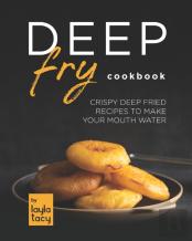Deep Fry Cookbook
