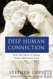 Deep Human Connection