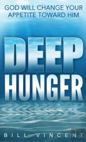 Deep Hunger (Pocket Size)