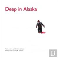Deep In Alaska