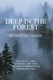 Deep In The Forest, Beyond The Clouds